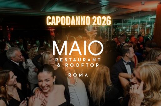 Capodanno Maio Restaurant & Rooftop (La Rinascente) Roma