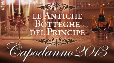 Capodanno Antiche Botteghe del Principe Roma