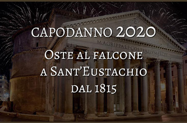 Capodanno Oste al falcone dal 1815 a Sant Eustachio Roma