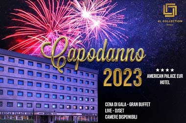 Capodanno Hotel American Palace Eur Roma