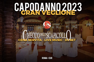 Capodanno Ristorante Checco dello Scapicollo Roma
