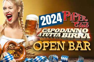 Capodanno Piper 2024: Cenone & Openbar