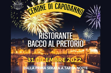 Capodanno Ristorante Bacco al Pretorio Roma
