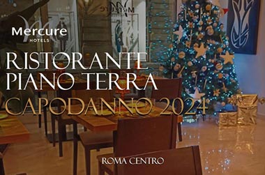 Capodanno Ristorante Piano Terra - by Mercure Roma Centro Roma